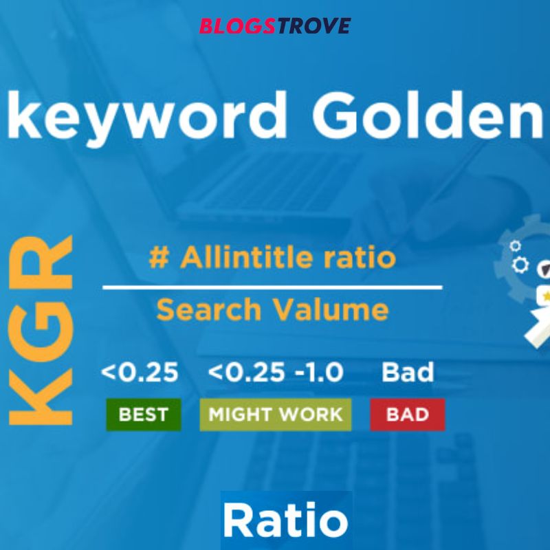 Keyword Golden Ratio (KGR In SEO) | Enhance Your SEO