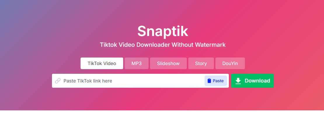 Snaptik For TikTok Downloads: Speed, Simplicity, And Quality