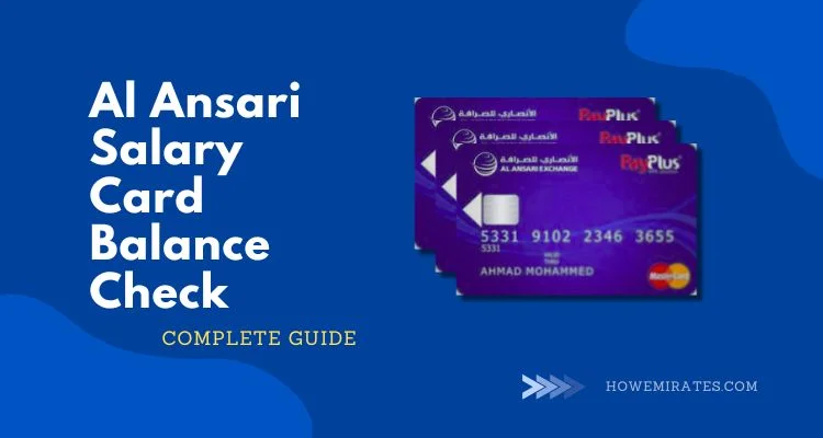 Howemirates.com How To Check Al Ansari Exchange Salary Card Balance 2025 
