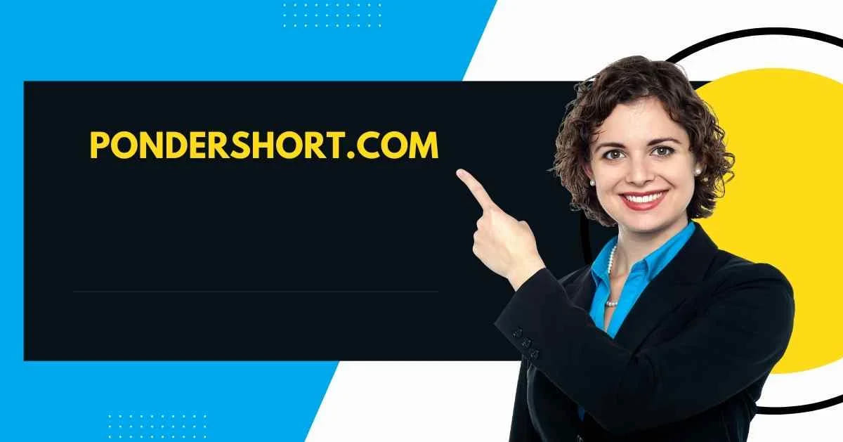 Pondershort.Com Review