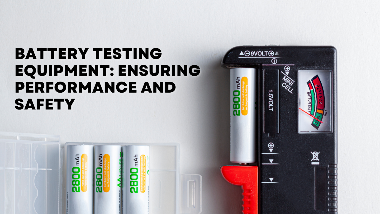 Battery Testing Equipment: Ensuring Performance And Safety