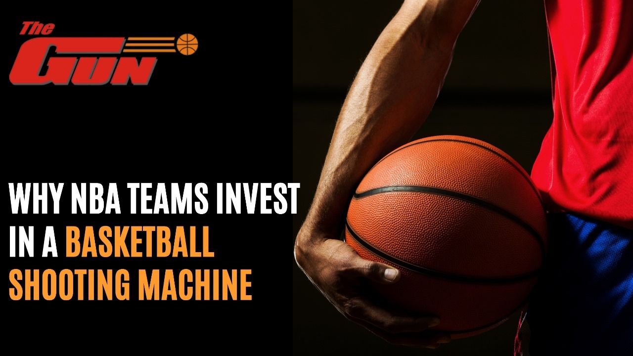 Why NBA Teams Invest In A Basketball Shooting Machine