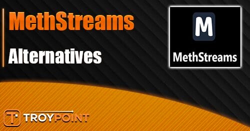 What Is Methstreams? Top 10 Alternatives For Live Sports Streaming In 2025