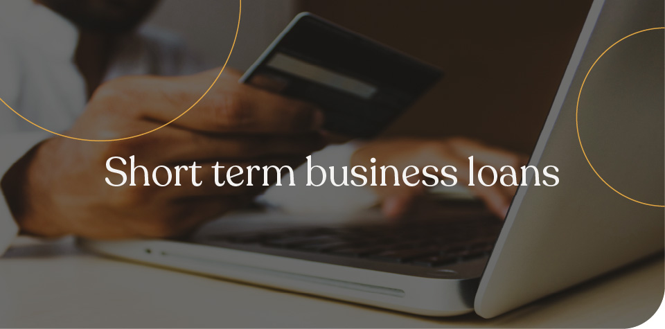 How Short-Term Business Loans Can Keep Your Operations Running Smoothly